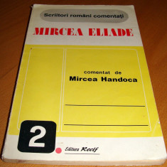 MIRCEA ELIADE - comentat de Mircea Handoca