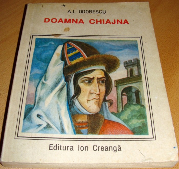 DOAMNA CHIAJNA - A. I. Odobescu