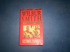 ULTIMUL PAPIRUS WILBUR SMITH foto