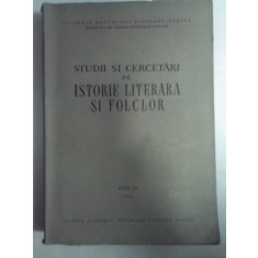 STUDII SI CERCETARI DE ISTORIE LITERARA SI FOLCLOR - anul 4 -1955
