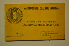 CARNET DE ASISTENTA ACORDATA MEMBRILOR A.C.R. - AUTOMOBIL CLUBUL ROMAN (1975) foto