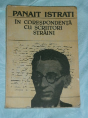 ALEXANDRU TALEX - Panait Istrati in corespondenta cu scriitori straini - documente literare [cu autograful autorului] foto