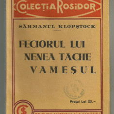 Sarmanul Klopstock / FECIORUL LUI NENEA TACHE VAMESUL anii 1930 Colectia Rosidor
