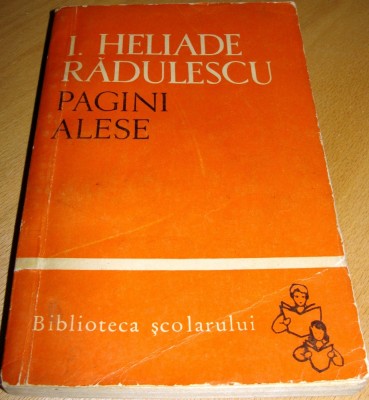 PAGINI ALESE - I. Heliade - Radulescu foto