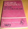 STUDII SI COMUNICARI - George Calinescu