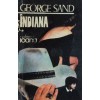 INDIANA DE GEORGE SAND,EDITURA IOANA1992,STARE BUNA, 1992