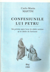 Carlo Maria Martini-Confesiunile lui PETRU foto