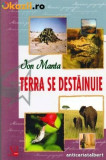 D6 Terra se destainuie - Autor(i): Ion Manta, Alta editura