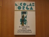 h1 Evocari Din Literatura Universala - Nicolae Iorga