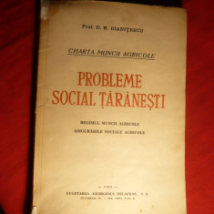 Prof.D.R.Ioanitescu - Regimul muncii agricole.Asigurari Sociale -1944