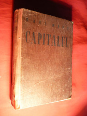 Karl Marx - Capitalul -Critica Economiei Politice vol I -ed. 1947 foto