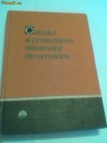 Cumpara ieftin CALCULUL SI PROIECTAREA SISTEMELOR DE URMARIRE 1966,CARTONATA,TIRAJ MIC