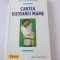 CARTEA VIITOAREI MAME - Marie-Claude Delahaye