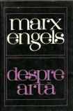 Cumpara ieftin MARX ENGELS-DESPRE ARTA,CARTONATA,EDITURA POLITICA1966,630 PAG,APROAPE NOUA