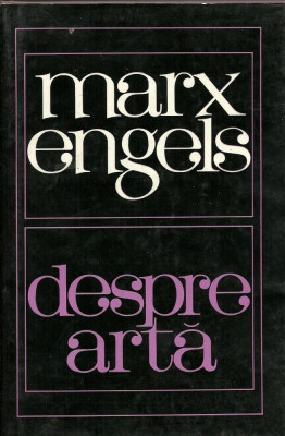 MARX ENGELS-DESPRE ARTA,CARTONATA,EDITURA POLITICA1966,630 PAG,APROAPE NOUA foto