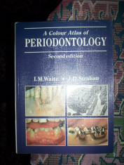 A colour atlas of peridontology(stomatologie)-I.Waite,J.Strahan foto