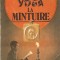 Alexandru Dobos-De la Yoga la Mintuire