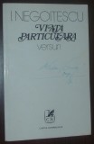 I. NEGOITESCU: VIATA PARTICULARA/VERSURI 1977/semnatura VICTORIA RAICEV-VOICESCU