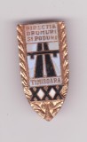 Insigna Directia Drumuri si Poduri Timisoara, Romania de la 1950