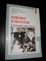 Patriarhat si emancipare in istoria gandirii politice romanesti, Maria Bucur, Mihaela Miroiu foto