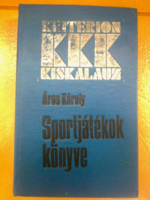 Sportj&amp;aacute;t&amp;eacute;kok k&amp;ouml;nyve aros karoly kriterion 1980 RSR carte sport in lb. maghiara foto