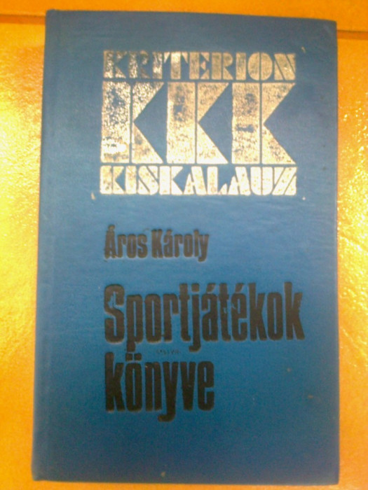 Sportj&aacute;t&eacute;kok k&ouml;nyve aros karoly kriterion 1980 RSR carte sport in lb. maghiara