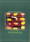 Amos Tutuola - Jungla fantomelor foto