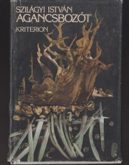 (E771) - SZILAGYI ISTVAN - AGANCSBOZOT (LB. MAGHIARA)
