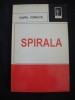 GAVRIL CORNUTIU - SPIRALA CONTRIBUTIE LA ANALIZA UNOR FACTORI PSIHOLOGICI CARE FUNDAMENTEAZA COMPORTAMENTUL SOCIAL {1995}