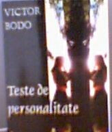 Victor Bodo - Teste de personalitate foto