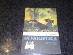 Voican / Radulescu - Acvaristica practica - ed. Ceres 1979 foto