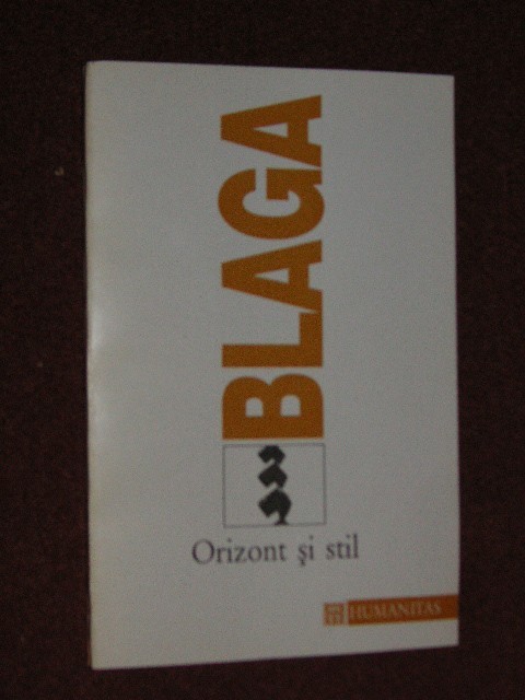 ORIZONT SI STIL - LUCIAN BLAGA