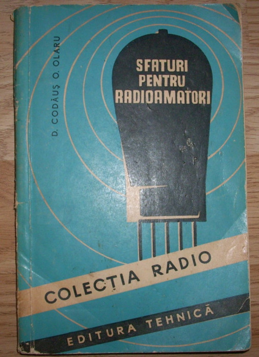 Dumitru Codaus si Ovidiu Olaru - Sfaturi pentru radioamatori