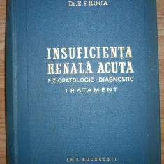 Dr. E. Proca - Insuficienta renala acuta