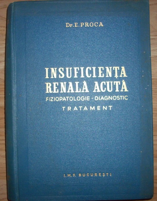Dr. E. Proca - Insuficienta renala acuta