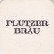 Suport de pahar / Biscuite PLUTZER BRAU