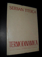 Termodinamica - Serban Titeica foto
