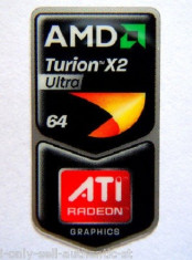 sticker insigna emblema autocolant eticheta Amd Turion x2 ultra 64 + ATI radeon graphics pt laptop / PC calculator personal original okazie unica foto