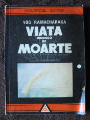 Yog Ramacharaka - Viata dincolo de moarte foto