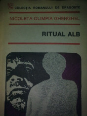 Ritual Alb - Nicoleta Olimpia Gherghel foto