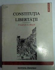 Friedrich von Hayek CONSTITUTIA LIBERTATII Ed. Inst. European 1998 foto