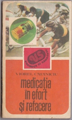 Viorel Catanciu - Medicatia in efort si refacere foto