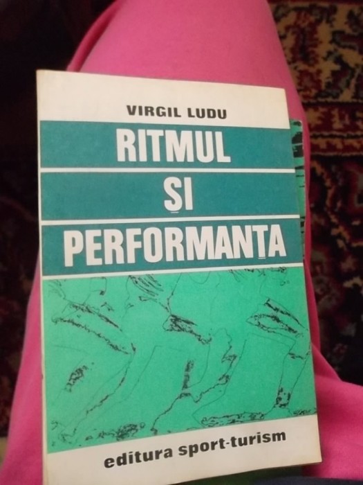 RITMUL SI PERFORMANTA