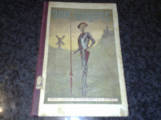 Viata si aventurile viteazului si nobilului Don Quijote de la Mancha - Cervantes - interbelica ( ptr. copii ) foto