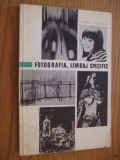 FOTOGRAFIA, LIMBAJ SPECIFIC -- Eugen Iarovici -- [ 1971, 87 p. + ilustratii in anexa ], Alta editura