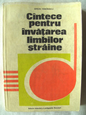 &amp;quot;CANTECE PENTRU INVATAREA LIMBILOR STRAINE&amp;quot;, Simion Morarescu, 1979 foto