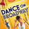 Dance on Broadway - Joc ORIGINAL - Nintendo Wii