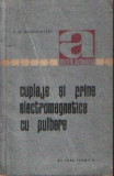 Cumpara ieftin CUPLAJE SI FRINE ELECTROMAGNETICE CU PULBERE DE V.G.MOGHILEVSKI,COLECTIA AUTOMATICA,EDITURA TEHNICA 1966,TIRAJ MIC ,STARE FOARTE BUNA
