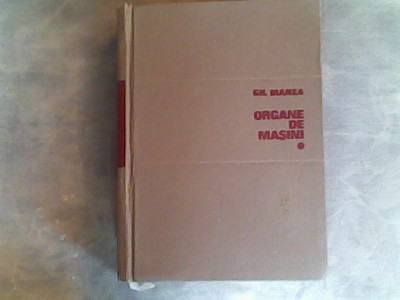 Organe de masini (vol I)-Gheorghe Manea foto