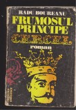 (E684) - RADU BOUREANU - FRUMOSUL PRINCIPE CERCEL, 1978